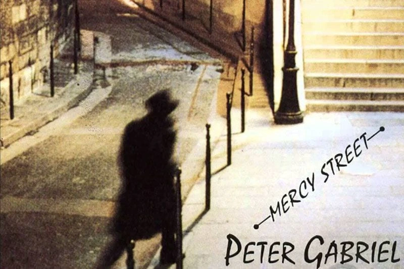 Mercy Street Peter Gabriel 