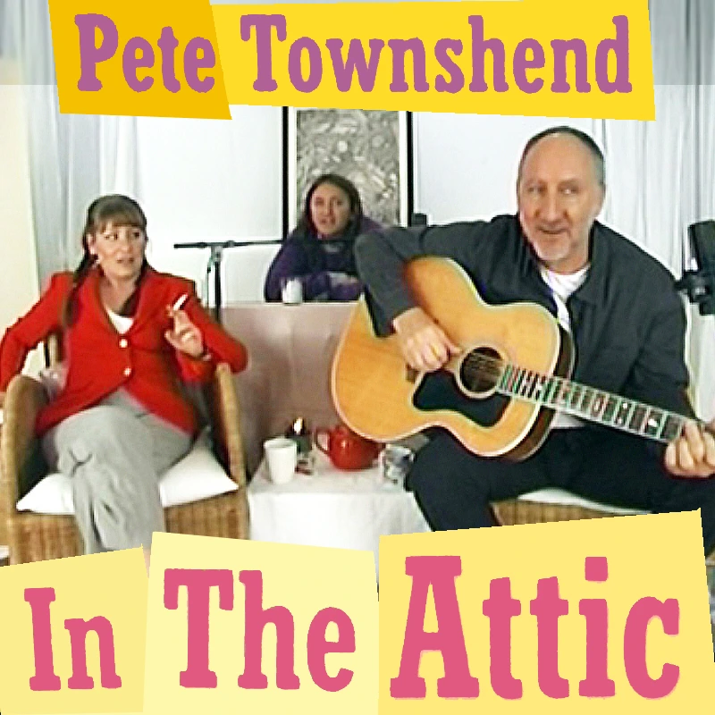 intheattic poster with Rachel Fuller and Pete Townshend